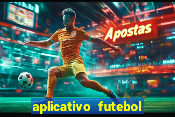 aplicativo futebol da hora 3.7